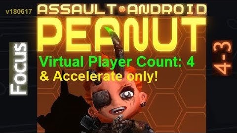 Assault Android Cactus: (Accelerate-only) Peanut vs. (VPC4) Focus S+