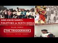 EPISODE 13 - 1990 ASIAN GAMES | PHILIPPINES vs NORTH KOREA