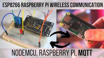 ESP8266 (NodeMcu) Raspberry Pi MQTT | ESP8266 Publish/Subscribe