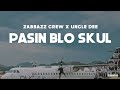 Pasin Blo Skul Zanbazz Crew X Uncle Dee PNG LATEST MUSIC 2025 Pasin Blo Skul Zanbazz Crew X Uncle Dee PNG LATEST MUSIC 2025