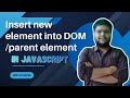 How to Insert New Elements into the DOM using JavaScript | #javascript