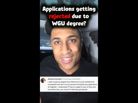 Application getting rejected because your degree is from WGU?
