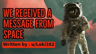 "We Received A Message From Space" | DrDark