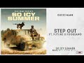 Gucci Mane - "Step Out" Ft. Future & Foogiano (So Icy Summer)
