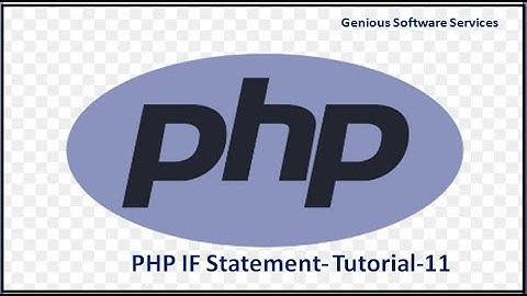 PHP IF Statement  | PHP Tutorial -11| Learn PHP Programming for Beginners