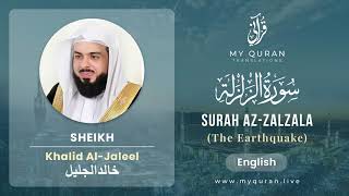 099 Surah Az Zalzala With English Translation By Sheikh Khalid Al Jaleel