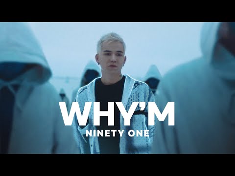 Ninety One - Why'M