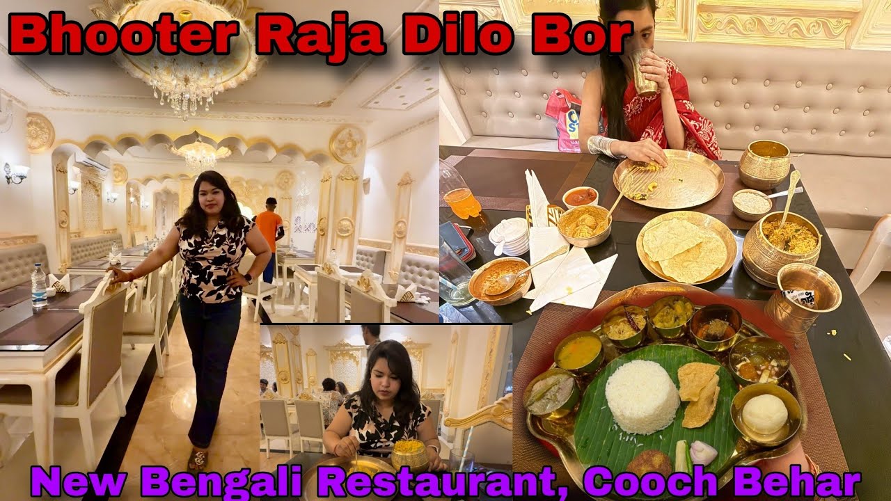 Bhooter Raja Dilo Bor | New Bengali Restaurant | Unlimited Thalis & more | Cooch Behar