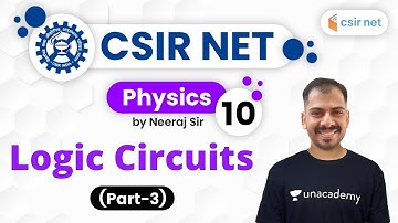 10:00 AM - CSIR UGC NET 2020 | Physics by Neeraj Sir | Logic Circuits (Part-3)