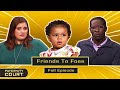 Friends To Foes: Man Says Friend&#39;s Name Printed On Baby&#39;s Onesie (Full Episode) | Paternity Court