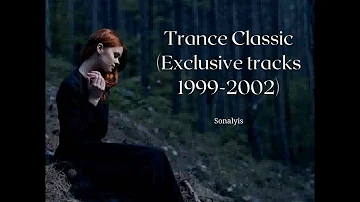 Trance Classic (Exclusive tracks 1999-2002) Part 2