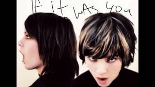 Video voorbeeld van "Tegan and Sara - Time running"