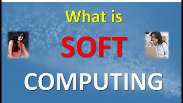 What is Soft Computing
