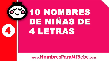 ¿Cuál es un nombre de niña de 4 letras?