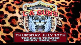 L.A. Guns - Rip And Tear - Live at The Guild Theatre in Menlo Park California July 10, 2025