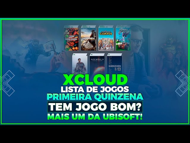 AGOSTO: Lista de Jogos xCLOUD e GAME PASS da primeira quinzena