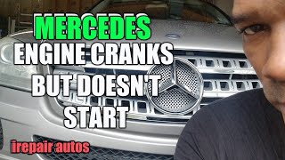 mercedes cranks but does not start | irepair autos