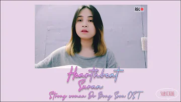 Heartbeat - Suran ( Strong Woman Do Bong Soon OST) (Tagalog Cover)