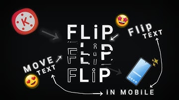 how to make | Flip text animation in KineMaster 🔥 app best editing