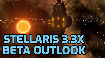 Stellaris 3.3X Beta / Unity Rework and Beta Impressions – Dev Diary 238