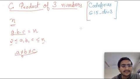 C. Product of Three Numbers: Codeforces Round 615 Div3