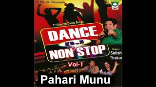 Dance DJ Non Stop Vol 1 - Satish Thakur- Himachali Song