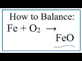 Balancing Iron and Oxygen Reactions