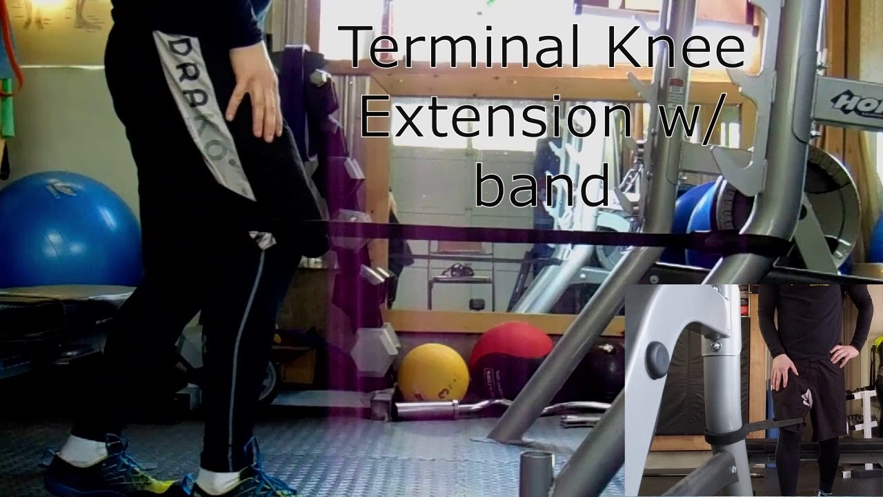 Terminal Knee Ext. w/ Band YouTube