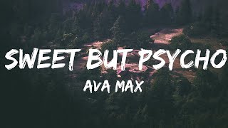 Ava Max - Sweet but Psycho (Lyrics) | Christina Perri, Demi Lovato...(Mix Lyrics)