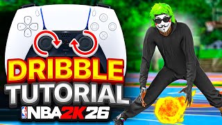 HOW TO DRIBBLE ON NBA 2K26! (BEST DRIBBLE TUTORIAL) #1 FASTEST DRIBBLE MOVES W/ HANDCAM