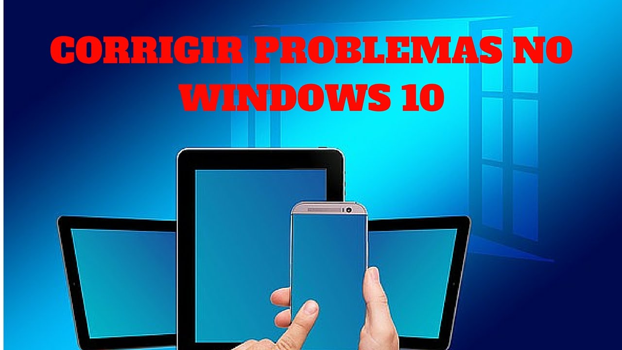 Corrigir problemas no Windows 10 YouTube