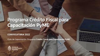 Capacitación rendición de cuentas de proyectos aprobados del Programa Crédito Fiscal