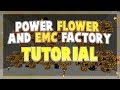 Best way to make a Power Flower and Power Flower farm/ EMC farm/factory in TEKKIT