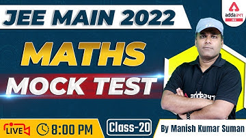 JEE 2022 Maths |  Live Mock Test |  Easy Kill Topics 2022 #20