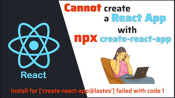 [ReactJS] CANNOT CREATE a REACT APP by NPX CREATE-REACT-APP