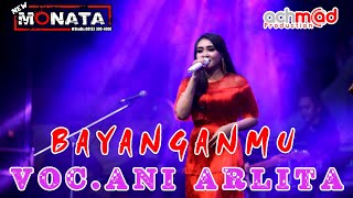 ANI ARLITA // BAYANGANMU // NEW MONATA LIVE IN BLEGA BLEGA BANGKALAN MADURA