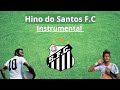 Hino do Santos Instrumental/Playback/Karaoke/Leão do Mar/Santos Futebol Clube/Vila Belmiro/Peixe
