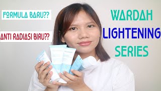 RANGKAIAN WARDAH LIGHTENING SERIES UNTUK KULIT BERMINYAK.