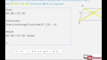 The diagonals of a quadrilateral ABCD intersect each other at the point O such that AO:BO = CO:DO
