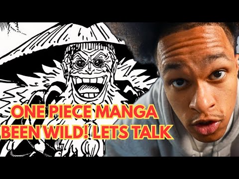 ONE PIECE MANGA HAS BEEN CRAZY! LETS TALK ABOUT IT!