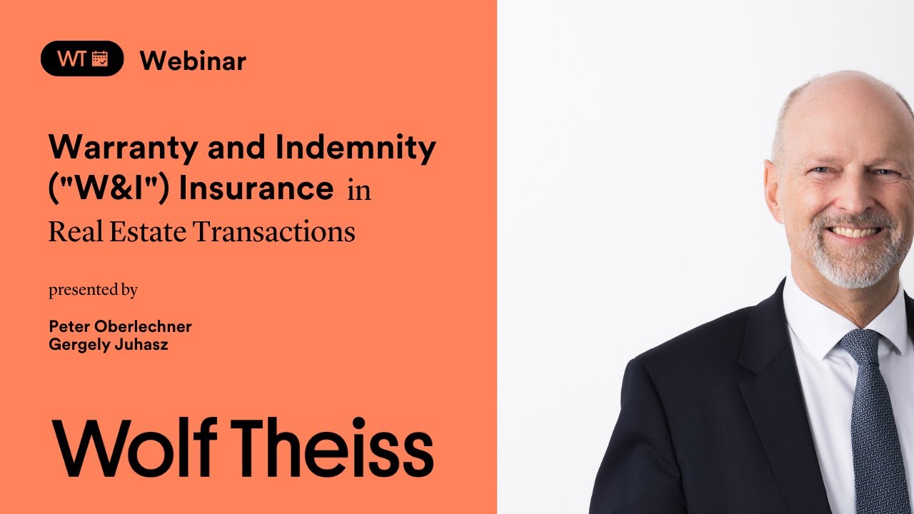 Warranty and Indemnity ("W&I") Insurance in Real Estate Transactions