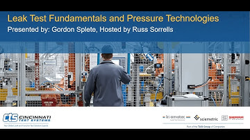 Fundamentals of Leak Testing with Cincinnati Test Systems
