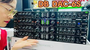 DAC 6S DB Acoustic - Máy Nâng Tiếng Hát "Xịn" nhất 2026 - Nâng Tầm Chất Âm Dàn Karaoke 0374684491