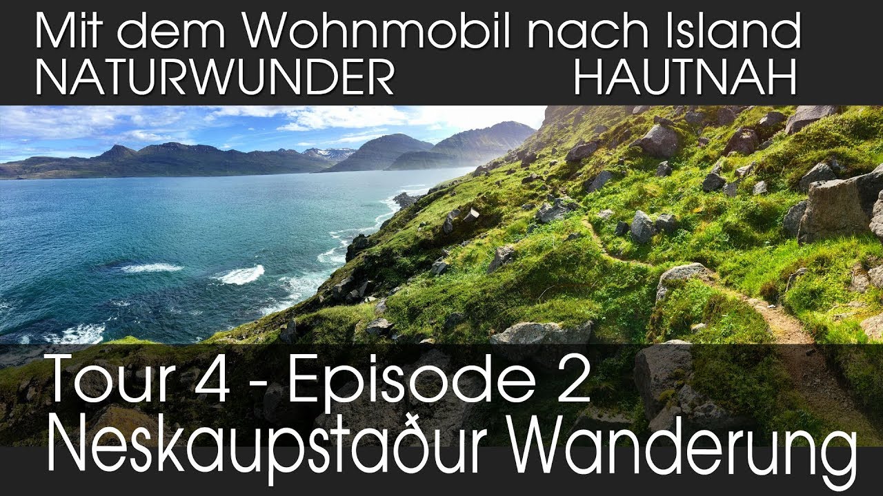 Mit dem Wohnmobil nach Island - Tour 4, Episode 2: Wanderung in Neskaupstaður — Neskaupstaður, Iceland — video poster