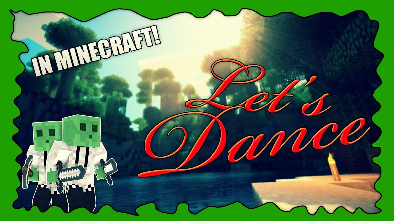 LET'S DANCE IN MINECRAFT - TRAILER