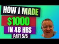 How I Made $1000 in 48hrs - 🔥🔥  CASE STUDY - Promotion Review (Part 5/5) 🔥🔥