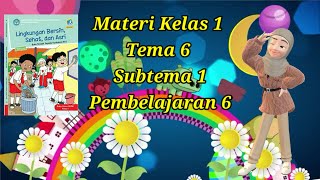 MATERI TEMATIK KELAS 1 SD TEMA 6 SUBTEMA 1 PEMBELAJARAN 6