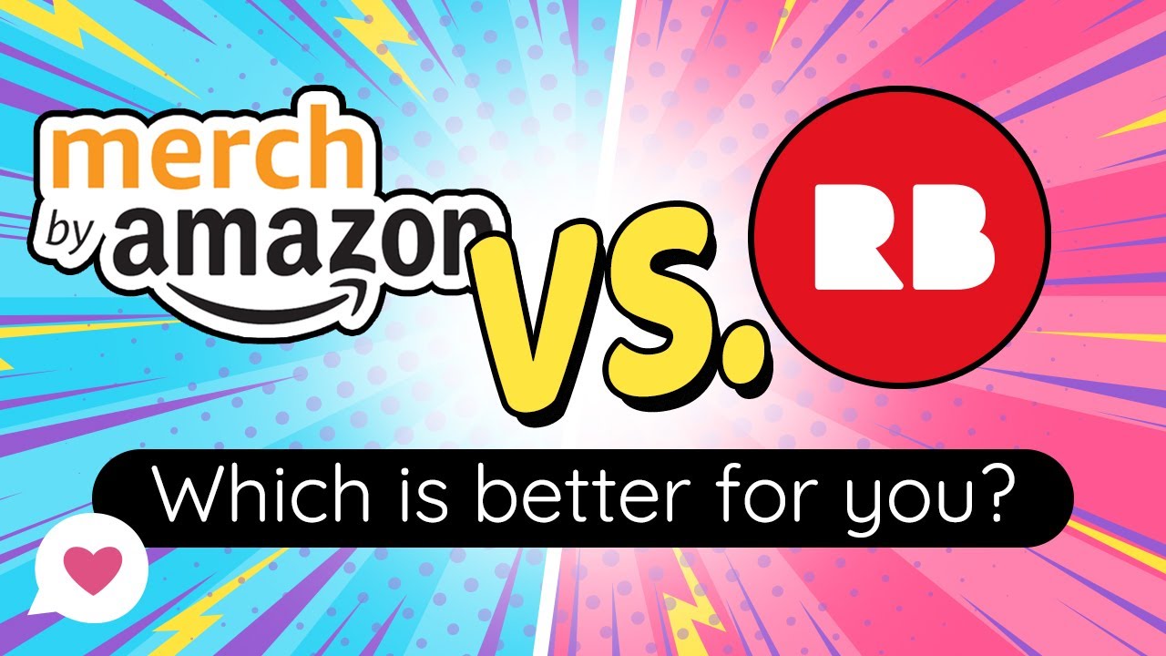 Which print on demand service is better for you? RedBubble vs Merch by Amazon