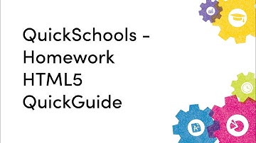 QuickSchools - Homework HTML5 QuickGuide
