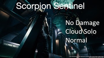 FFVII Remake Demo - Scorpion Sentinel (No Damage/Cloud Solo/Normal)